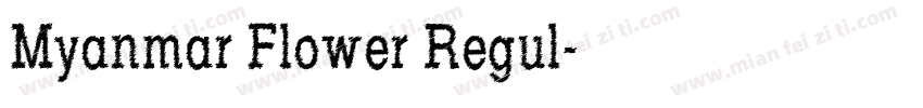 Myanmar Flower Regul字体转换